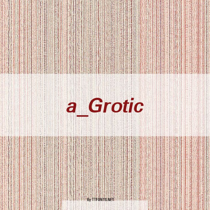 a_Grotic example