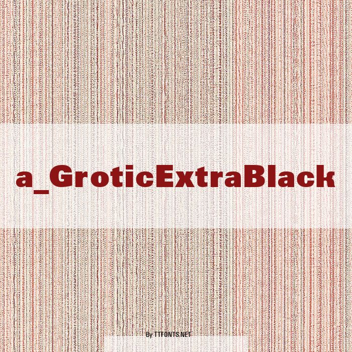 a_GroticExtraBlack example