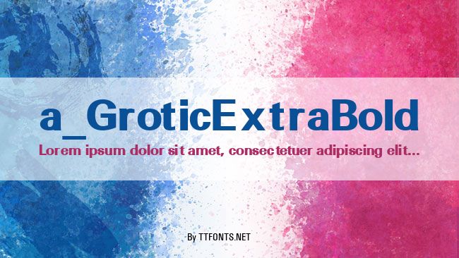 a_GroticExtraBold example