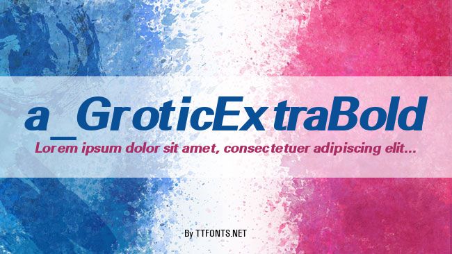 a_GroticExtraBold example