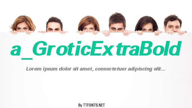 a_GroticExtraBold example