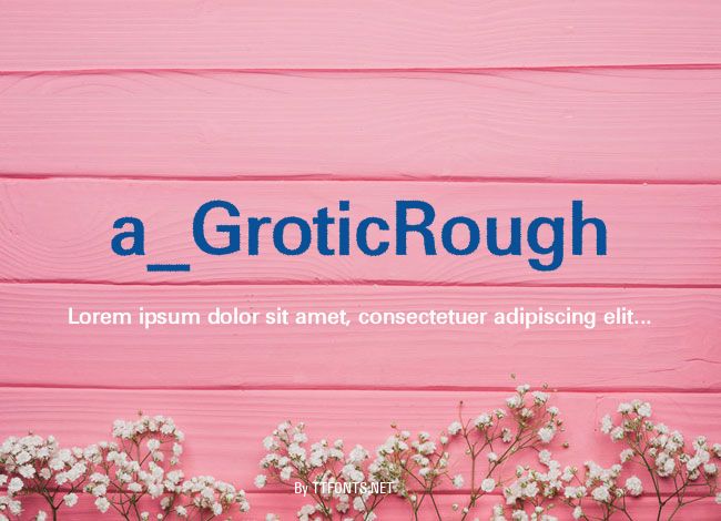 a_GroticRough example