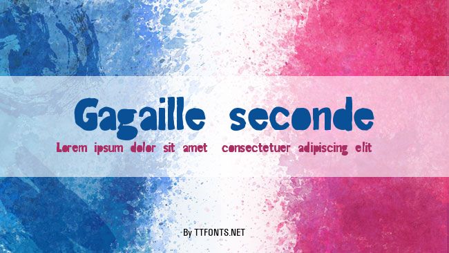 Gagaille seconde example