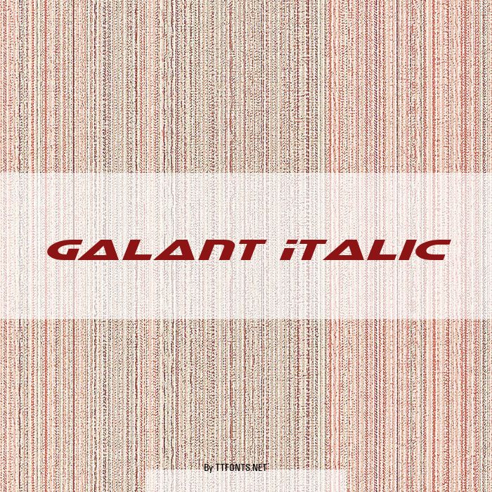 Galant Italic example