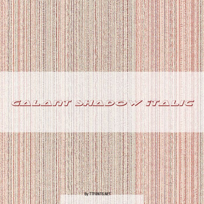 Galant Shadow Italic example