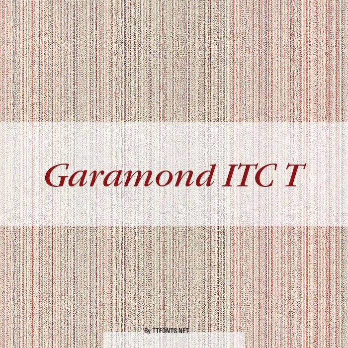 Garamond ITC T example