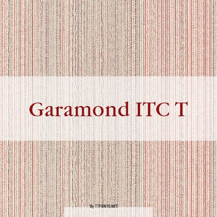 Garamond ITC T example