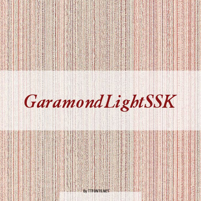 GaramondLightSSK example