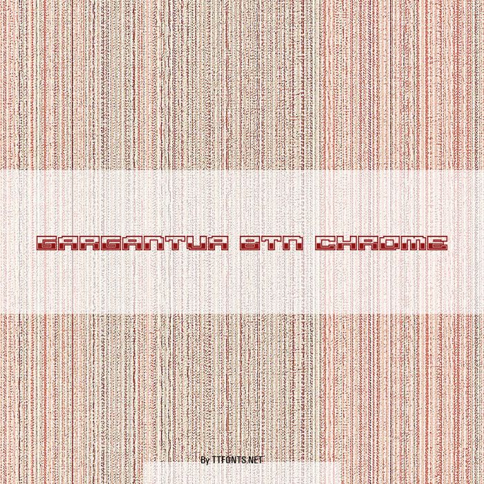 Gargantua BTN Chrome example