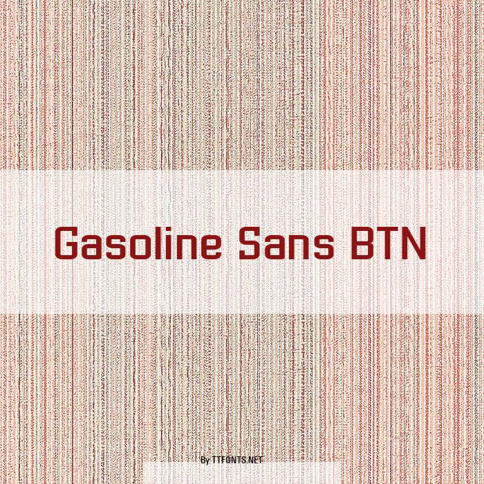 Gasoline Sans BTN example