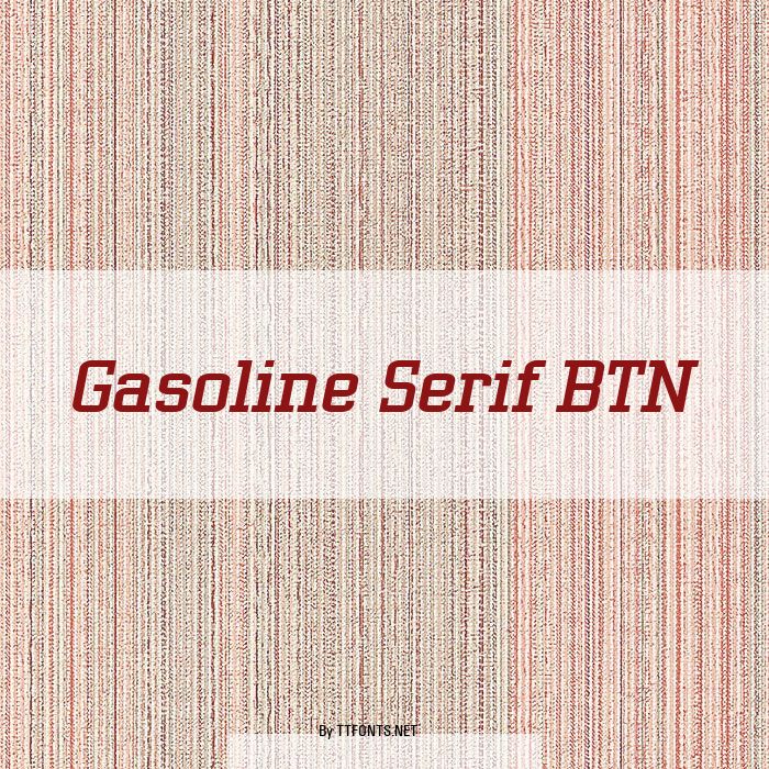 Gasoline Serif BTN example