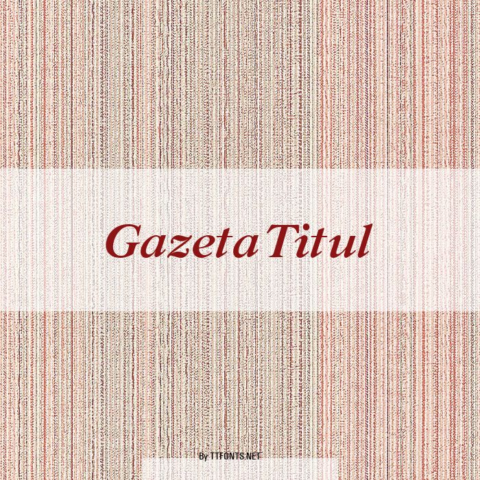 GazetaTitul example
