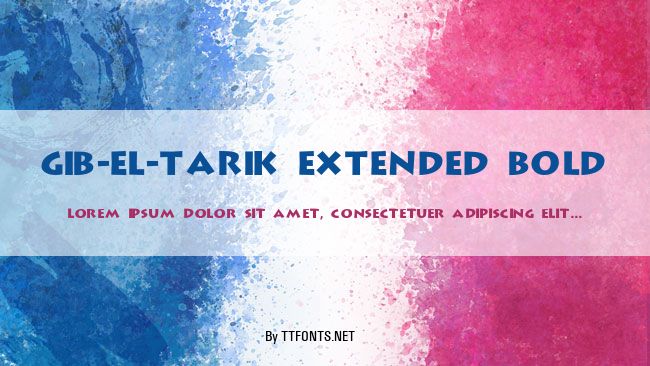 Gib-El-Tarik Extended Bold example