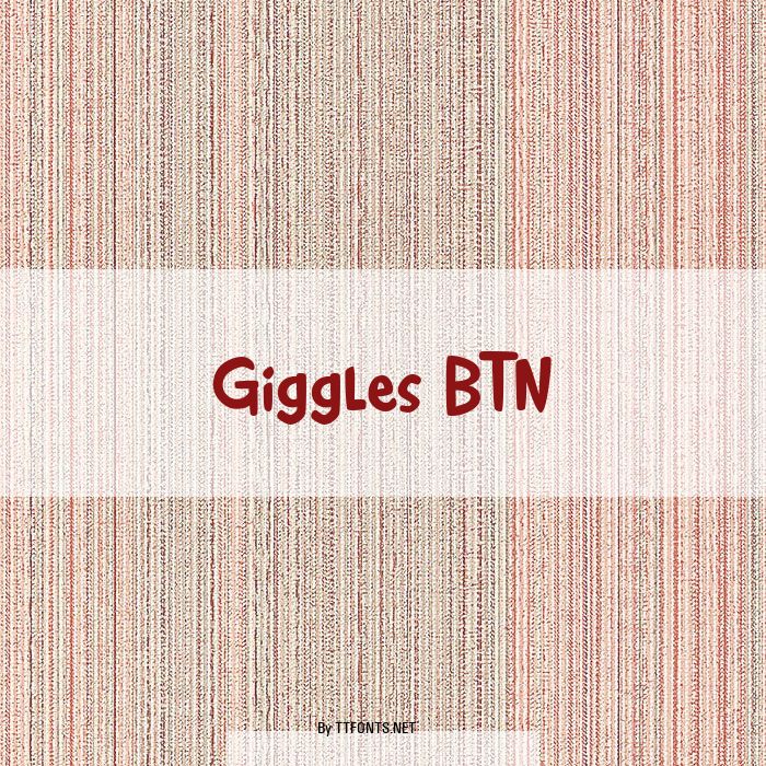 Giggles BTN example