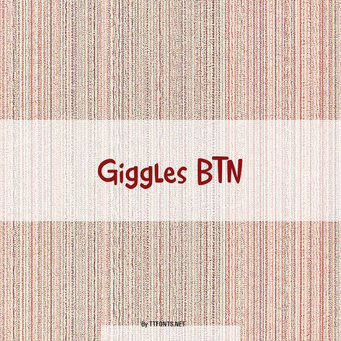 Giggles BTN example