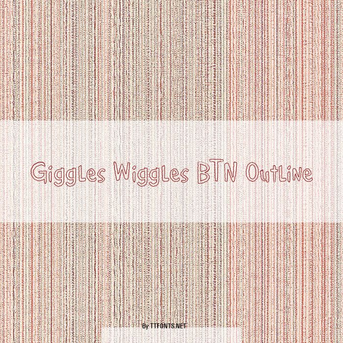 Giggles Wiggles BTN Outline example