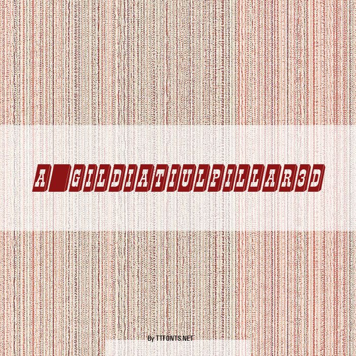 a_GildiaTiulPillar3D example