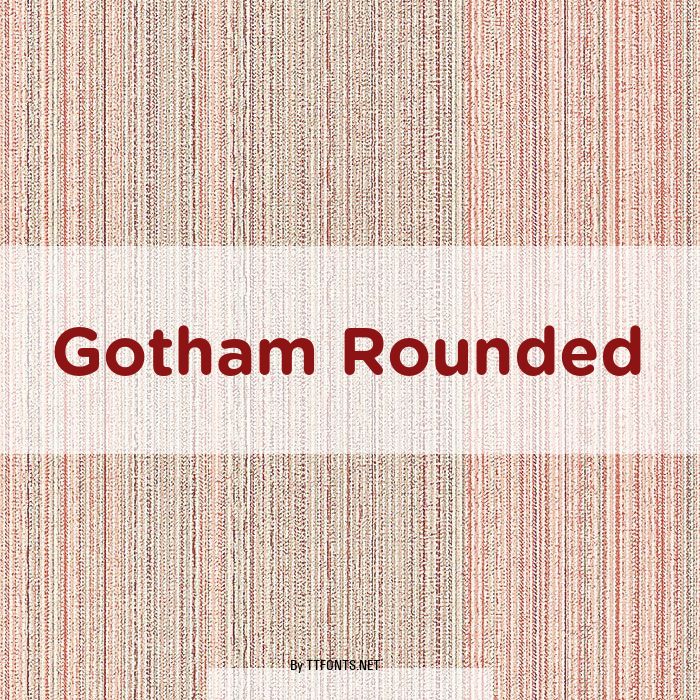 Gotham Rounded example