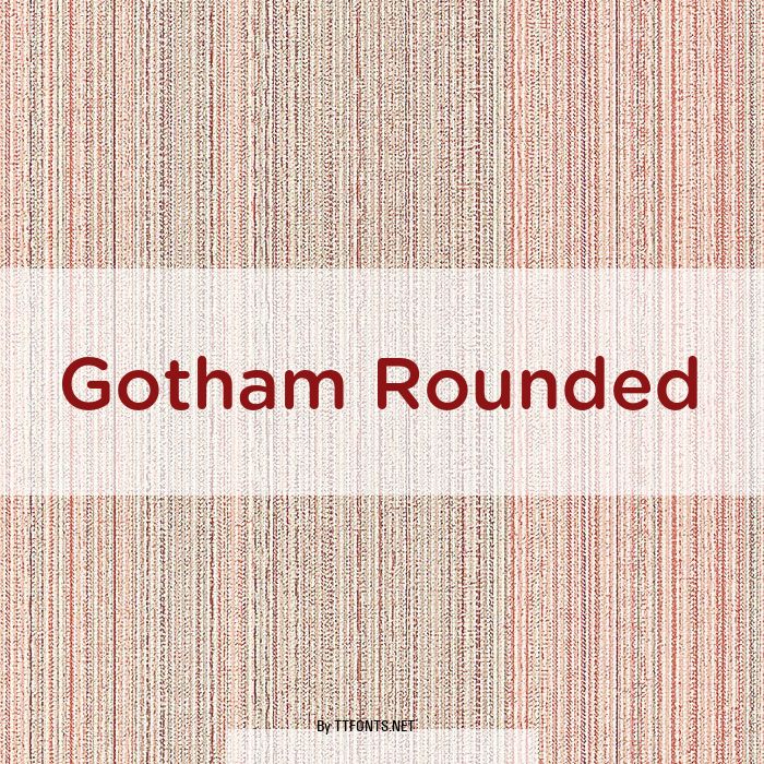 Gotham Rounded example