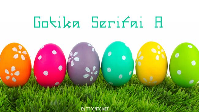 Gotika Serifai A example