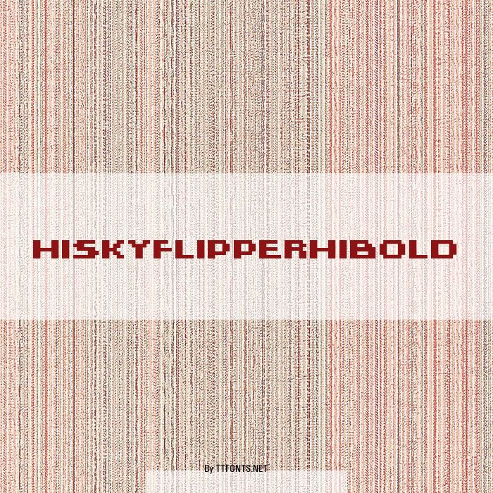 HISKYFLIPPERHIBOLD example