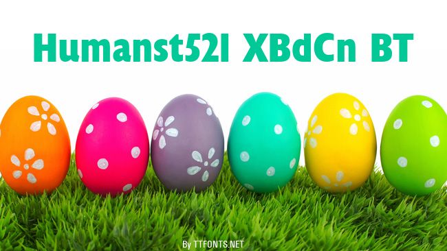 Humanst521 XBdCn BT example