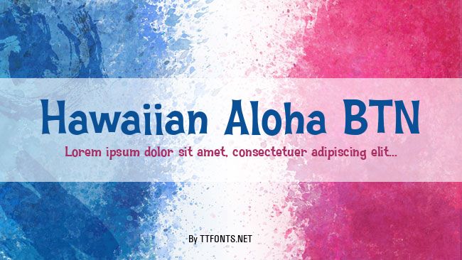 Hawaiian Aloha BTN example