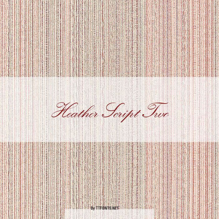 Heather Script Two example
