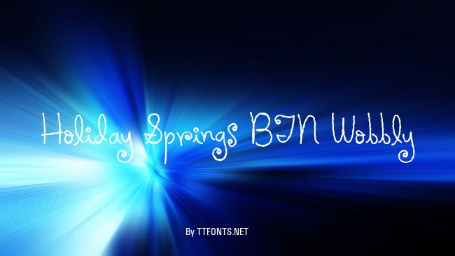 Holiday Springs BTN Wobbly example