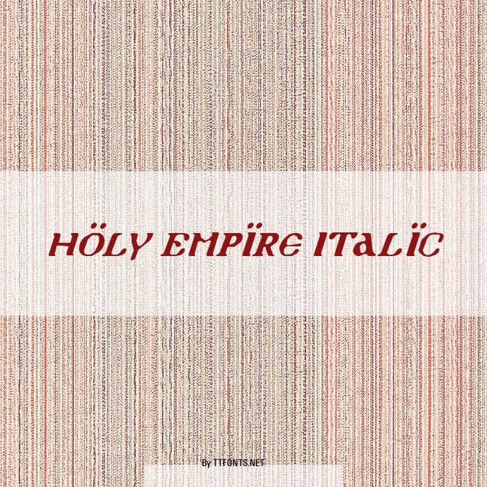 Holy Empire Italic example