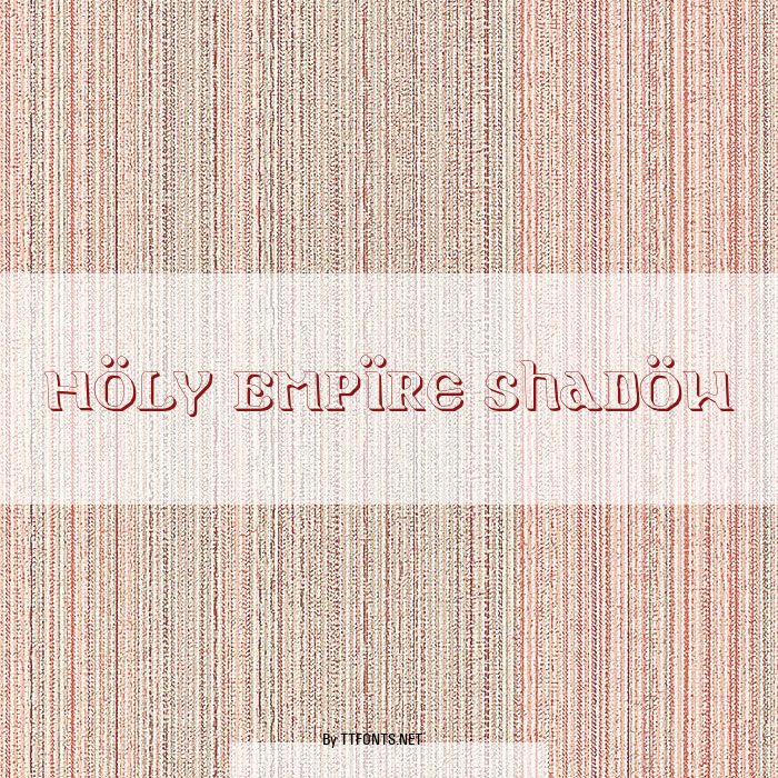 Holy Empire Shadow example