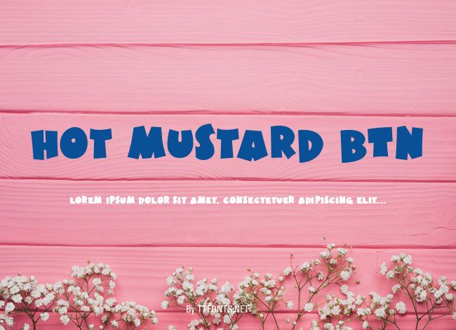 Hot Mustard BTN example