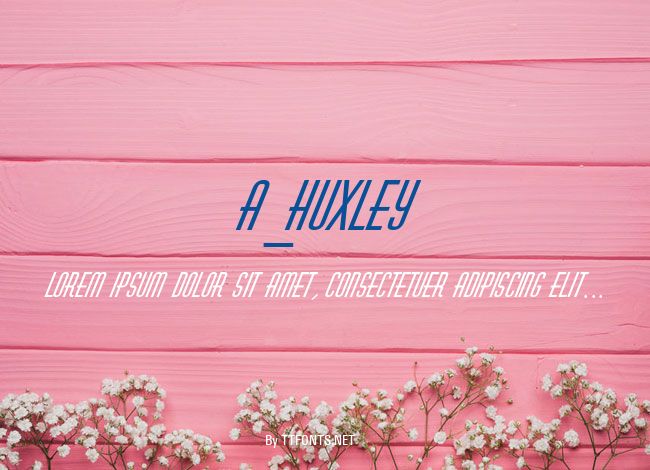 a_Huxley example