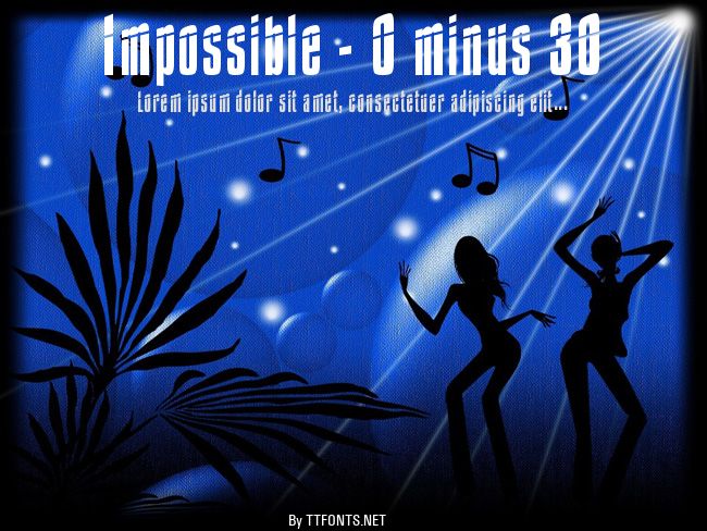 Impossible - 0 minus 30 example