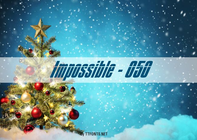 Impossible - 050 example