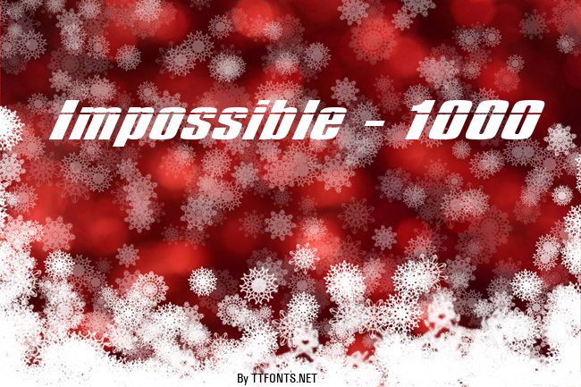 Impossible - 1000 example