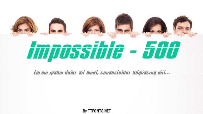 Impossible - 500 example