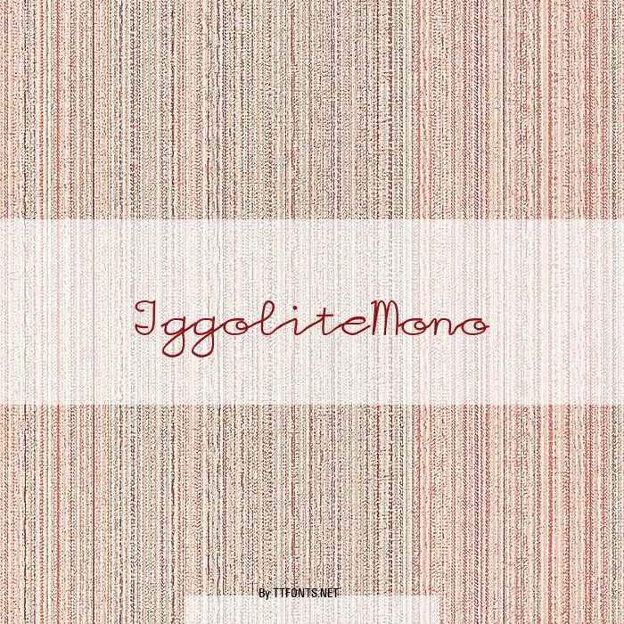 IggoliteMono example