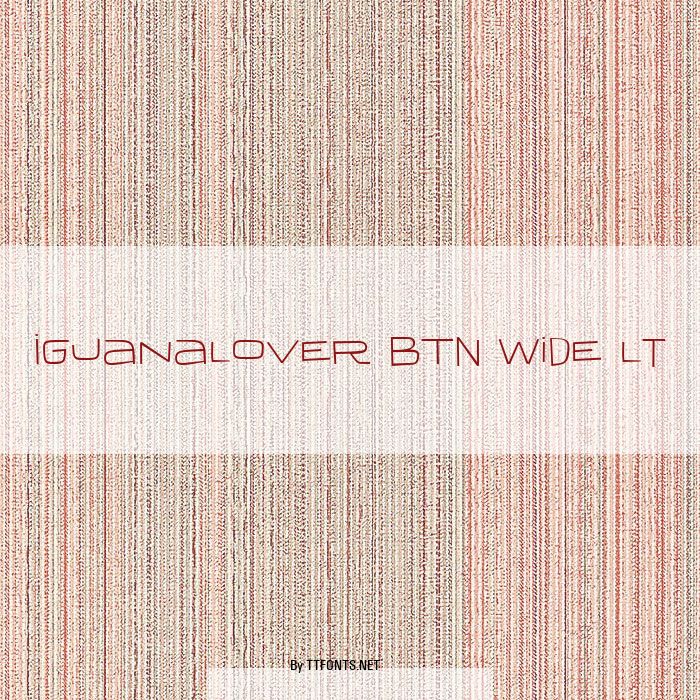 IguanaLover BTN Wide Lt example