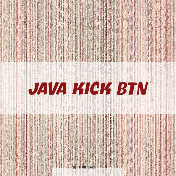 Java Kick BTN example