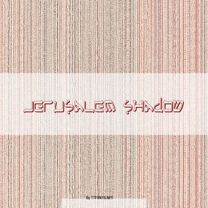 Jerusalem Shadow example
