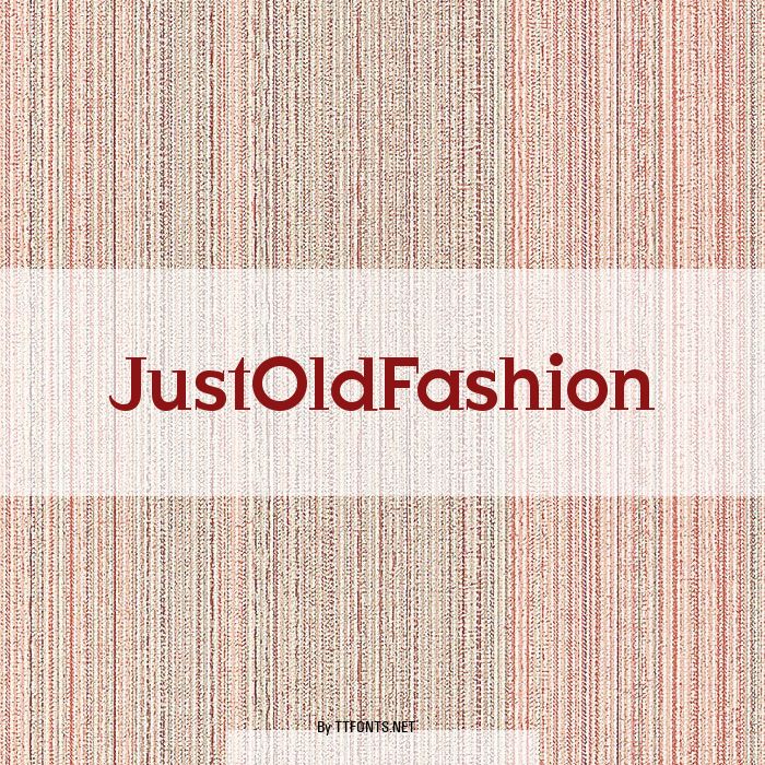JustOldFashion example