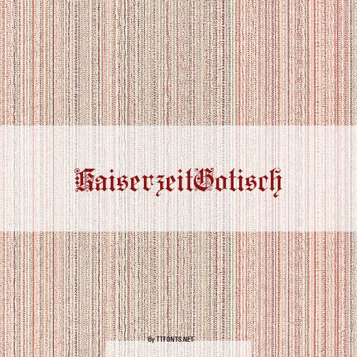 KaiserzeitGotisch example