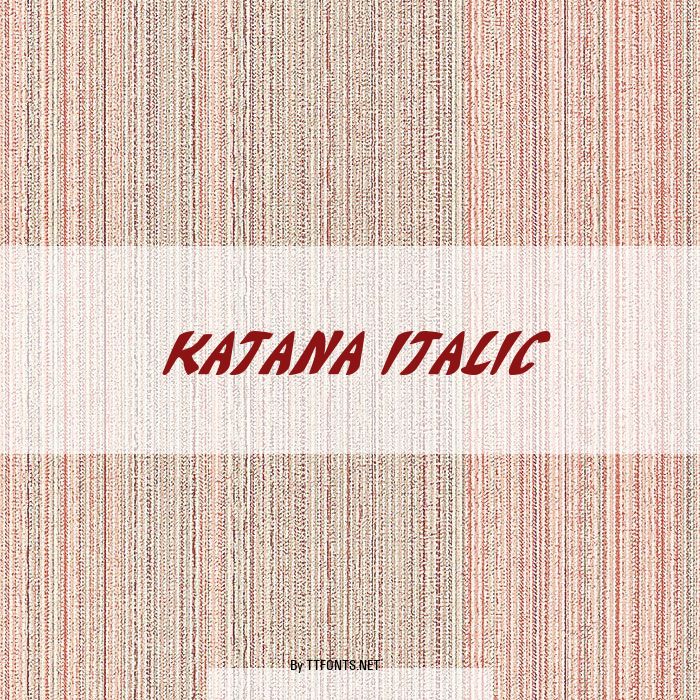 Katana Italic example
