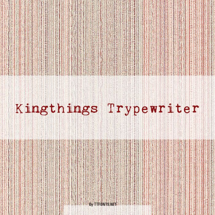 Kingthings Trypewriter example