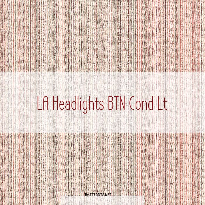 LA Headlights BTN Cond Lt example