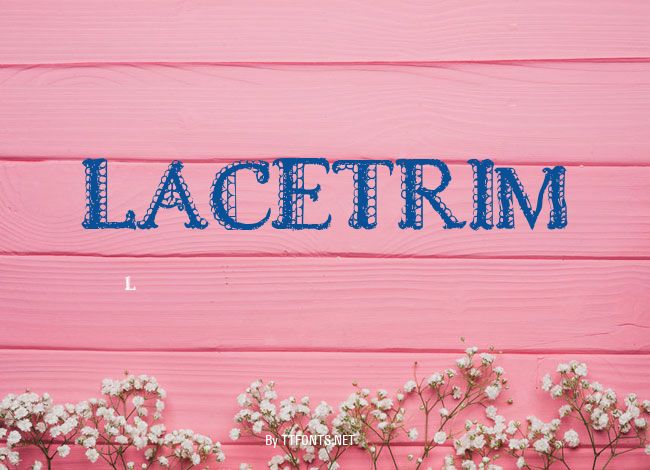 LACETRIM example