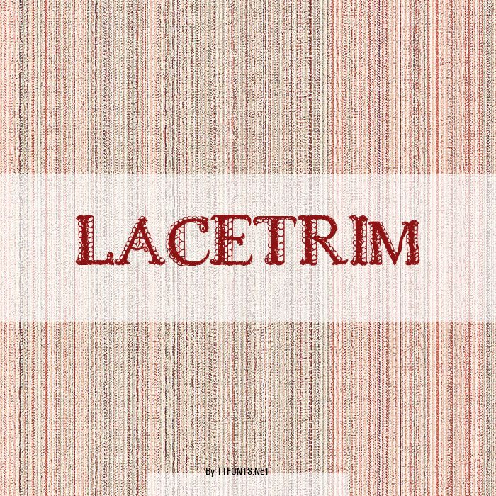 LACETRIM example