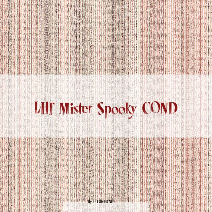 LHF Mister Spooky COND example