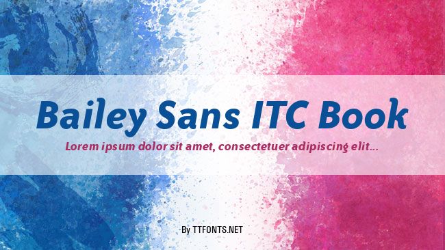 Bailey Sans ITC Book example